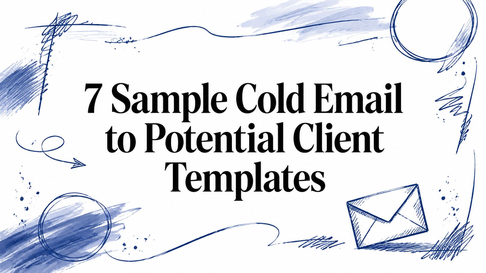 7 Sample Cold Email to Potential Client Templates